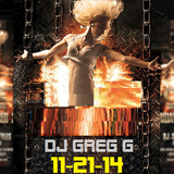 FRIDAY NIGHT THE UNDERGROUND - 11-21-14 - DJ GREG G