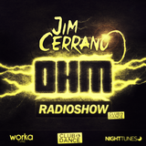 Jim Cerrano - OHM Radioshow #001