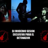 Dj Moderno "Sesion para "El Detonador"