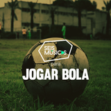 #07 - SEIS MÚSICAS PARA JOGAR BOLA