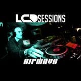 LCD Sessions 013 Hosted by Airwave