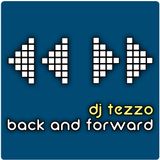 DJ Tezzo - Back and Forward 002