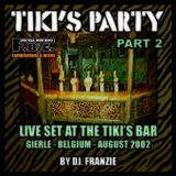 Tiki's Party # 2