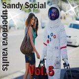 Sandy Social presents "Supernova Vaults" Vol.5