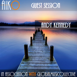 AIKO & GMC present Andy Kennedy Guest Session