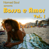 Bossa e Amor Vol. 1