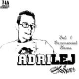AdriLej - Anthems Vol.1 Commercial House Sounds