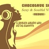 Chocolate Soul presents: Sexy & Soulful Vol. 3 *mixed by dj smoove*