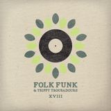 Folk Funk and Trippy Troubadours xviii