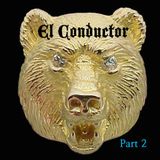 EL CONDUCTOR - LIVE @ The Golden Bear APRIL 2015 - PT 2