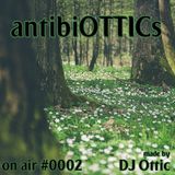 antibiOTTICs "on air" Radioshow #0002 2015-03-11