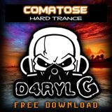 D4RYL G - HARD TRANCE - COMATOSE(2012)