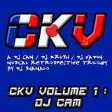 C.K.V. Volume 1 : Dj Cam