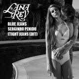 SERGINHO PENIDO - BLUE JEANS (TIGHT JEANS EDIT) - 128 KBPS LOW QUALITY