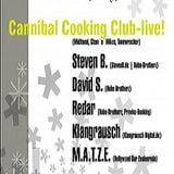 Cannibal Cooking Club @ Schneegeflüster - Kulturhaus zur Linde Langenwolschendorf - 26.12.2008