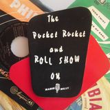 Pocket Rocket & Roll Show No.73