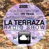 Vin Vega - La Terraza Radio Show (12.09.2012)