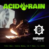 Acid Rain LIVE PA March 5, 2015
