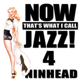 Now That's What I Call Jazz! 4