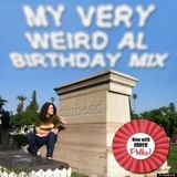 My Very "Weird Al" Birthday Mix