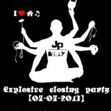 Dj Jp Paez @ Explosive closing party (07-07-2013)