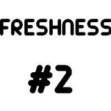 FRESHNESS - Episode 2