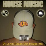DJ Lenin Pazan - The best of 90s House Music Vol #2