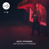 Different Note Nº12: Nicky fffingers - Softer Side of fffingers