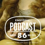 Endtopic Podcast Mar14 by Jose Castellano
