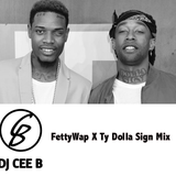 @DJCEE_B - #FettyWapXTyDolla$ign Mix