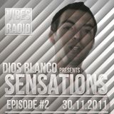 Dios Blanco - Sensations #2 (30.11.2011)