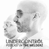 The Welderz - UNDERCONTROL PODCAST 04_July 2014