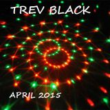 TREV BLACK DEEP HOUSE, april 2015