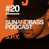 SUNANDBASS Podcast #20 - S.P.Y