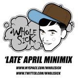 'Late' April Minimix