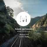 FvF Mixtape #115: Ben Bobby