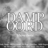 Villa Damp Oord, show twee.
