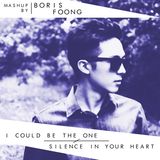 I Could Be the One vs. Silence In Your Heart (Boris Foong Mashup)