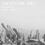 Cave Sedem - Inception E01