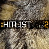The Hitlist Episode 2