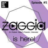 ZAGGIA is here! Episode #5| Best of Soulful, Deep & Tech House Mix |2014 |