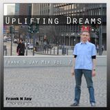 Uplifting Dreams - Frank N Jay Mix Vol. 7