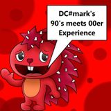 DC#mark's 90's meets 00er Experience