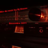 Dj Douxx - Mix du mois by Dj Douxx décembre 2011
