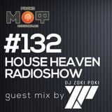 DJZokiPoki - House Heaven Radioshow on radio MOF #132 (hosted by Dj Zomax)