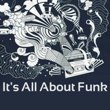 Its All About Funk - 75 Mins Of Tru Funk