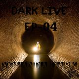 Dark Live #04 by Yolanda Dark 2016-02-06