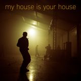 Djahz - My House Is Your House