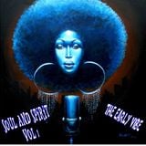 SOUL AND SPIRIT V1 THE EARLY VIBE