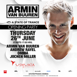 Armin van Buuren - Live At A State of Trance Opening Party, Usuahia (ASOT 670, Ibiza) - 26-Jun-